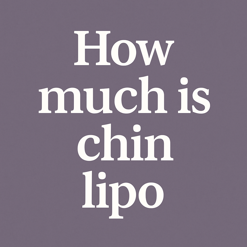 How much is chin lipo