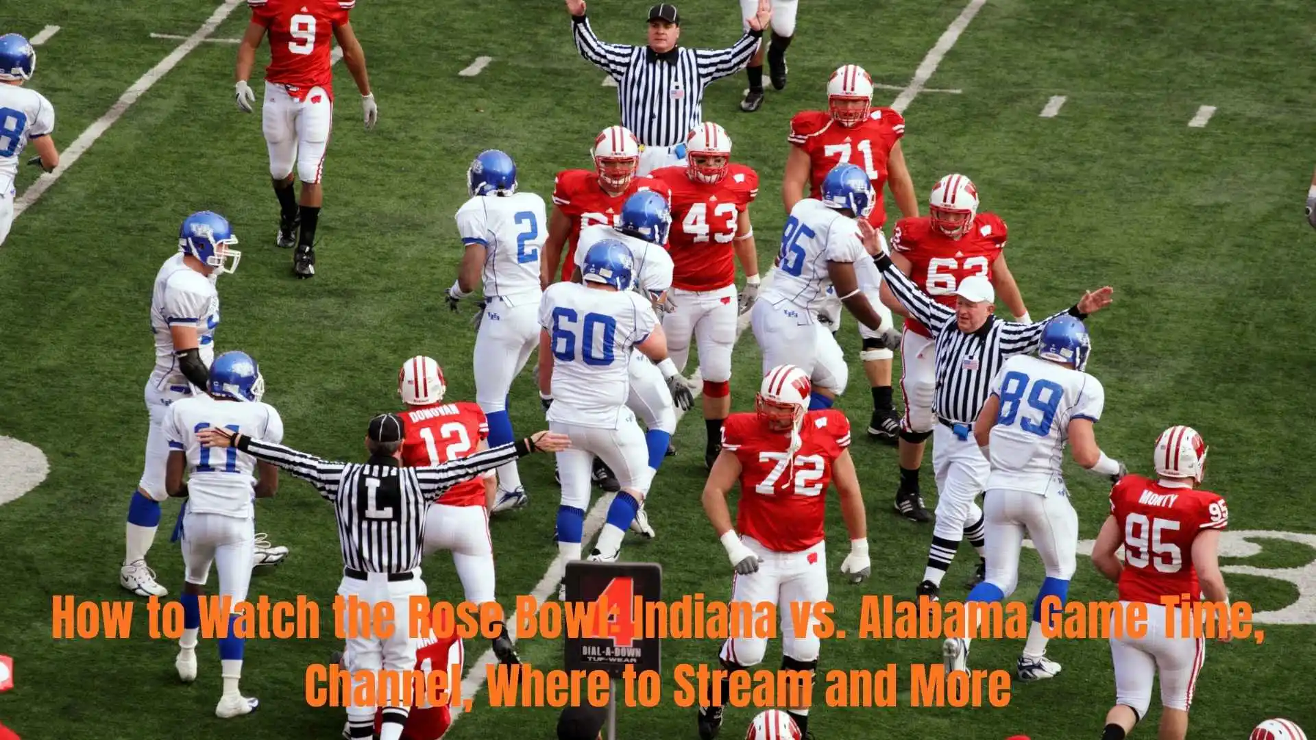 How to Watch the Rose Bowl: Indiana vs. Alabama Game Time, Channel, Where to Stream and More